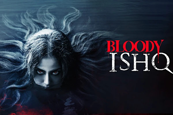 Bloody Ishq Review