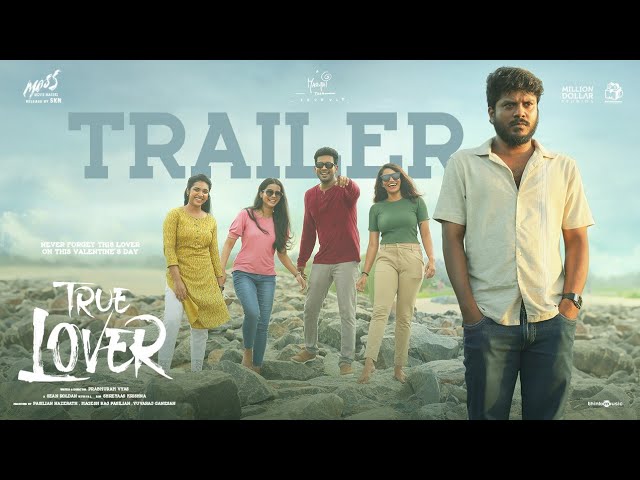 True Lover Trailer: A complicated love story for Valentine’s week