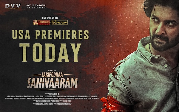 Nani’s Saripodhaa Sanivaaram USA Premieres Today